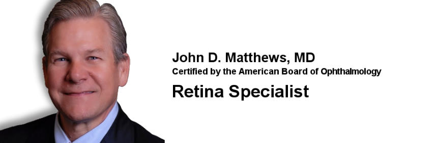 John D Matthews, MD - retina specialist